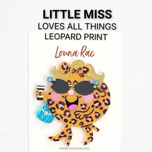 Lil Miss Loves Leopard Print Brooch