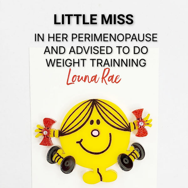 Lil Miss Loves Weight Trainning Brooch